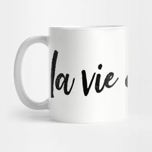 le vie est belle Mug